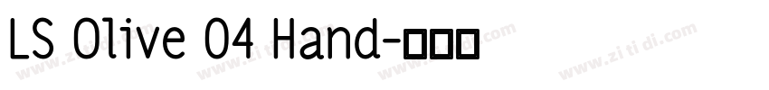 LS Olive 04 Hand字体转换